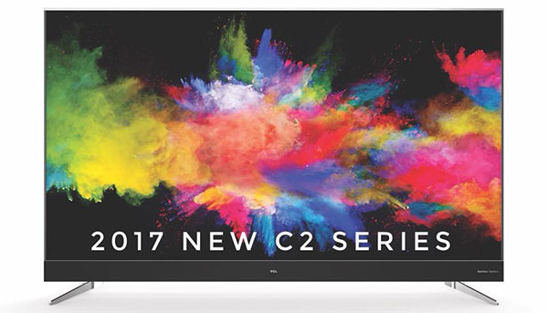 TCL 2017 UHD Product Line မွ C2 series UHD TV မ်ား ျမန္မာႏိုင္ငံမွာ ဝယ္ယူရရွိႏိုင္ၿပီ
