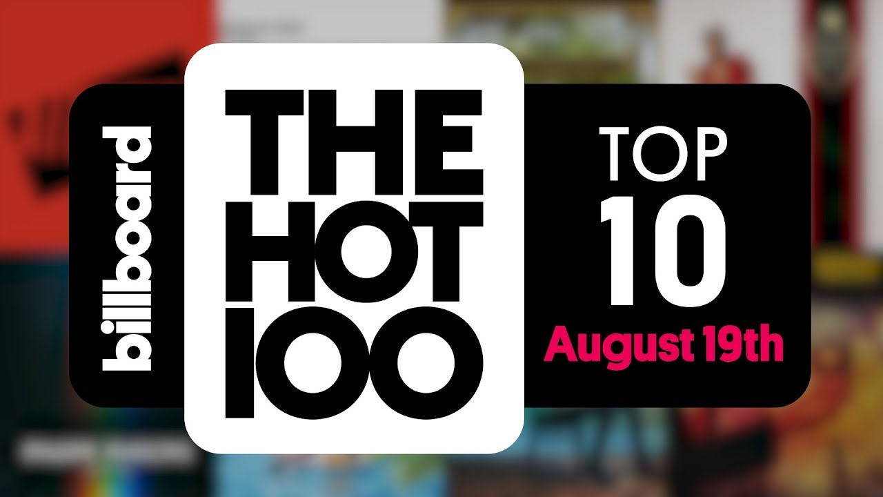 Billboard Music Hot100 top 10 August 2017